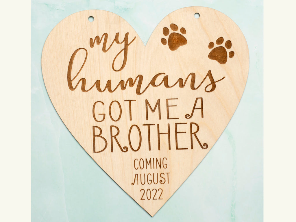 Personalized "My Humans" Dog Sign | Wood Heart Sign | Wedding, Pregnancy, Baby - Cades and Birch 